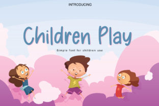 Children Play: A Font That Speaks to Kids and Campaigns
