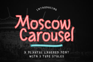 Moscow Carousel Font Review